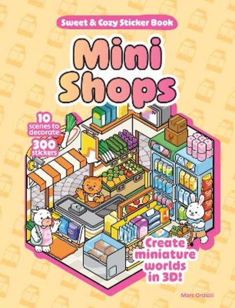 Mini Shops Sweet & Cozy Sticker Book by Marc Ordiali - 9798317901981