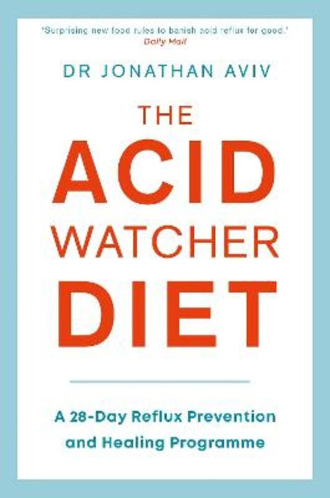 The Acid Watcher Diet by Dr Jonathan Aviv - 9798318601392