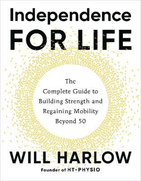 Independence for Life by Will Harlow - 9798318602351