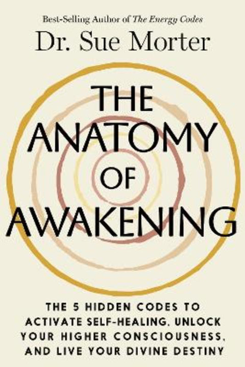 The Anatomy of Awakening by Dr. Sue Morter - 9798318603037