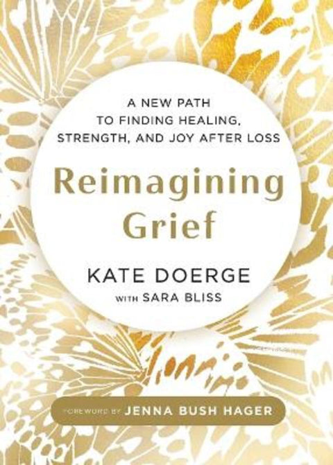 Reimagining Grief by Kate Doerge - 9798318604614