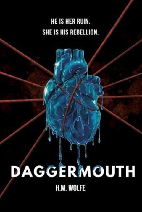 Daggermouth by H M Wolfe - 9798330520572