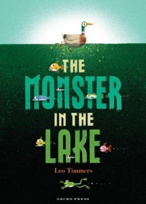 The Monster in the Lake by Leo Timmers - 9798348050580