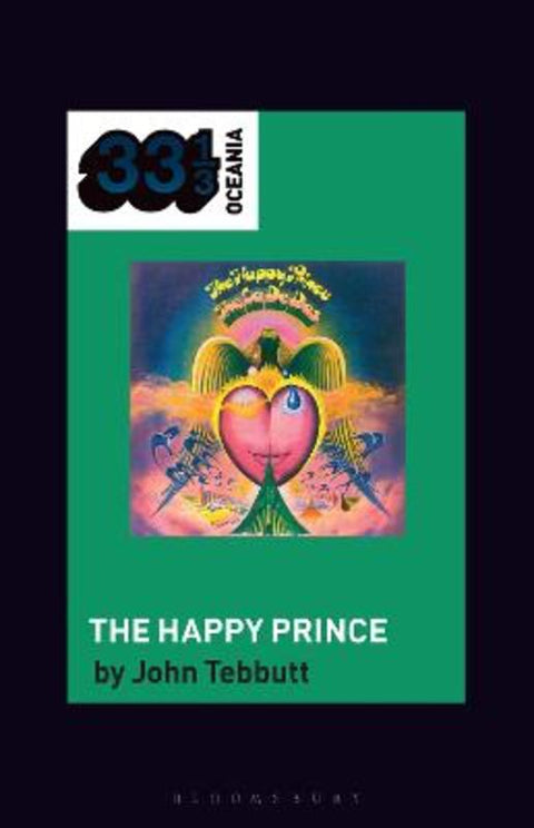 The La De Da's The Happy Prince by Professor or Dr. John Tebbutt (RMIT University, Australia) - 9798765114032