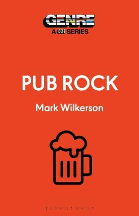 Pub Rock by Mark Wilkerson (Writer, USA) - 9798765123409