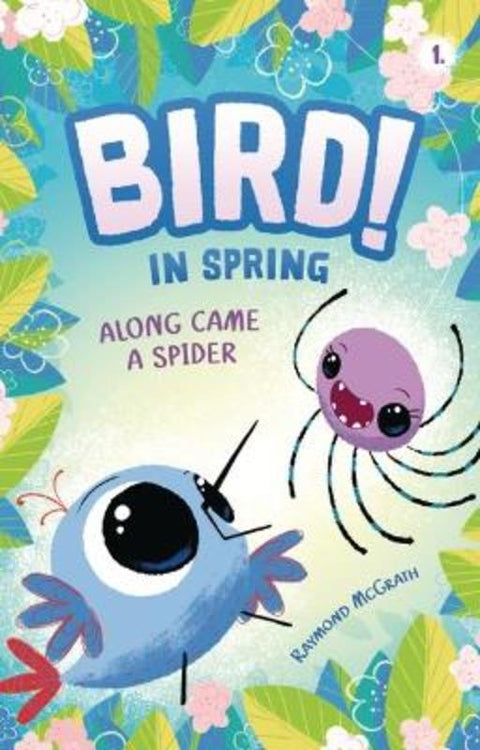 Along Came a Spider by Raymond McGrath - 9798765648131