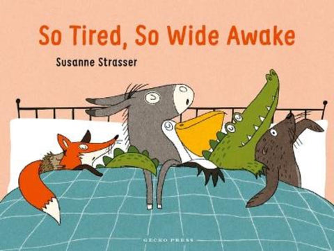 So Tired, So Wide Awake by Susanne Strasser - 9798765663530
