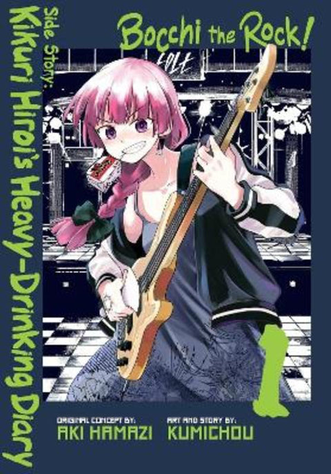 Bocchi the Rock! Side Story: Kikuri Hiroi's Heavy-Drinking Diary, Vol. 1 by Aki Hamazi - 9798855409369