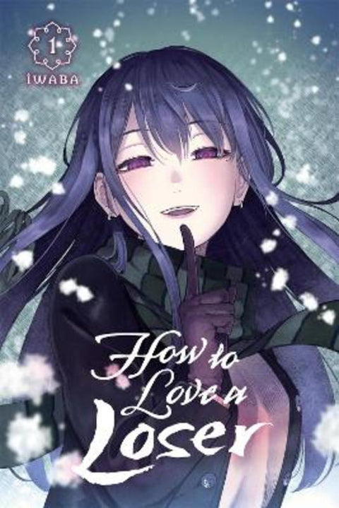 How to Love a Loser, Vol. 1 by Iwaba - 9798855419429
