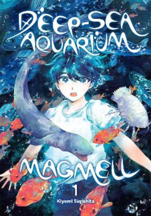 Deep-Sea Aquarium Magmell, Vol. 1 by Koji Ishigaki - 9798855421569