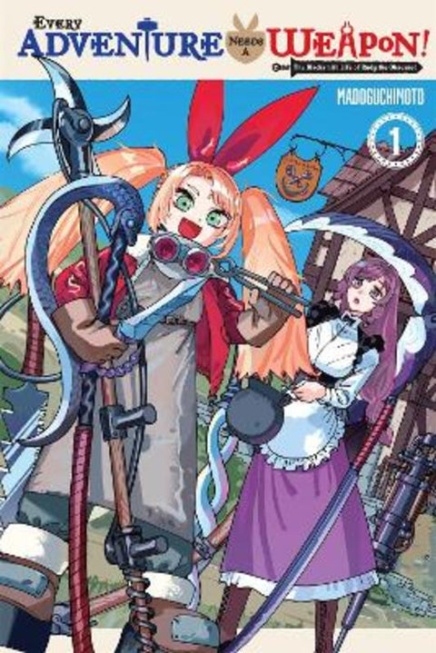 Every Adventure Needs a Weapon!, Vol. 1 by Madoguchimoto - 9798855424836