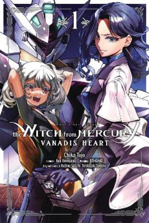 Mobile Suit Gundam the Witch from Mercury-Vanadis Heart, Vol. 1 by Chika Tojo - 9798855437102