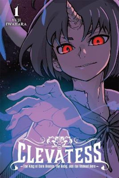 Clevatess: The King of Dark Beasts, the Baby, and the Undead Hero, Vol. 1 by Yuji Iwahara - 9798855442847