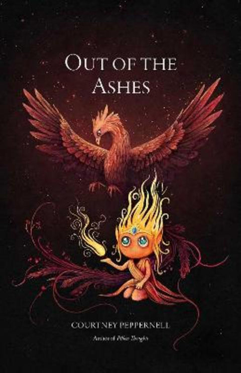 Out of the Ashes by Courtney Peppernell - 9798881601867