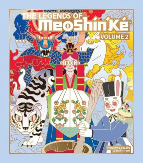 The Legends of MeoShin'Ke : Volume 2 by HwaHwa Studio - 9798881602932
