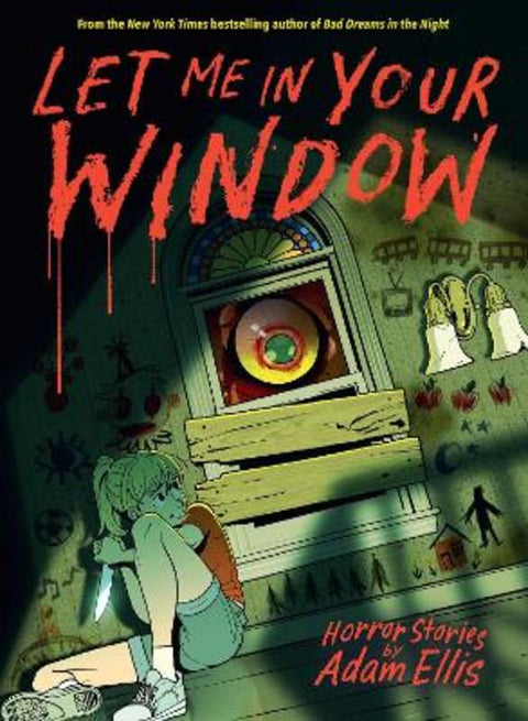 Let Me in Your Window by Adam Ellis - 9798881603243