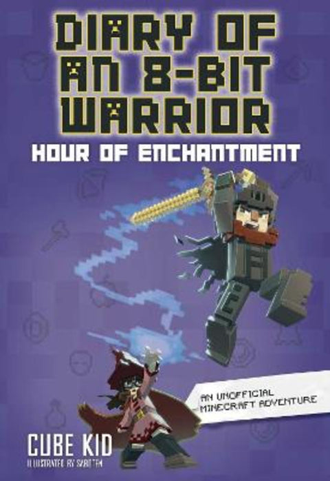 Diary of an 8-Bit Warrior : Volume 8 by Cube Kid - 9798881603410