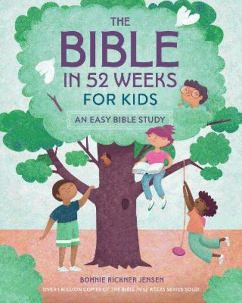 The Bible in 52 Weeks for Kids by Bonnie Rickner Jensen - 9798886088229