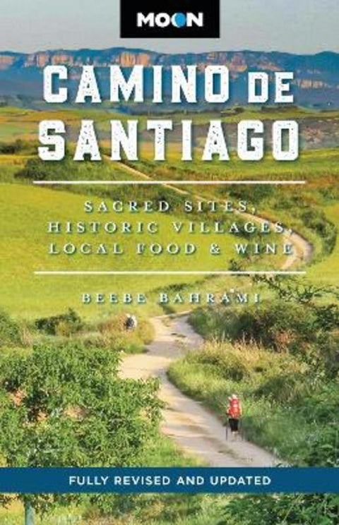 Moon Camino de Santiago (Third Edition) by Beebe Bahrami - 9798886471182