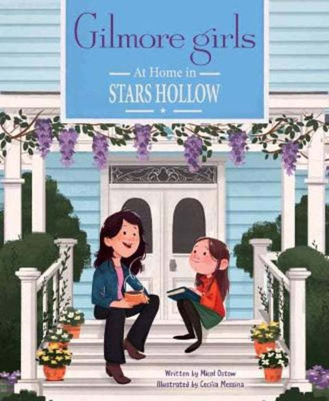 Gilmore Girls: At Home in Stars Hollow by Micol Ostow - 9798886631449