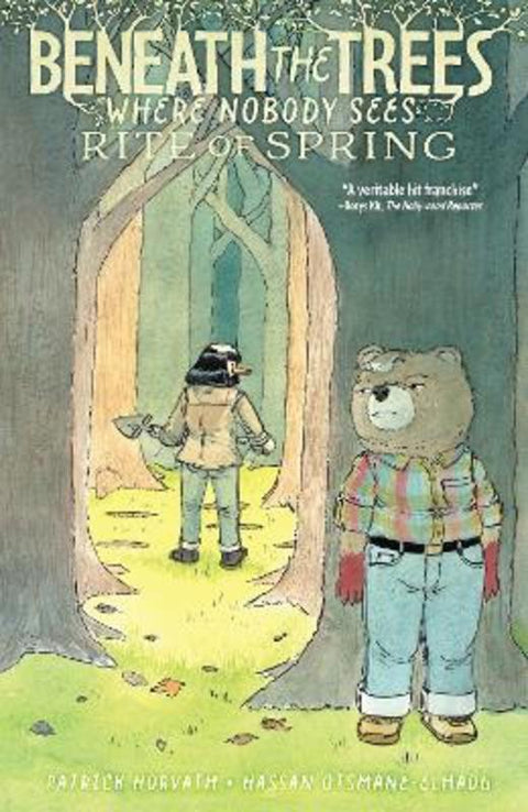Beneath the Trees Where Nobody Sees: Rite of Spring by Patrick Horvath - 9798887243849