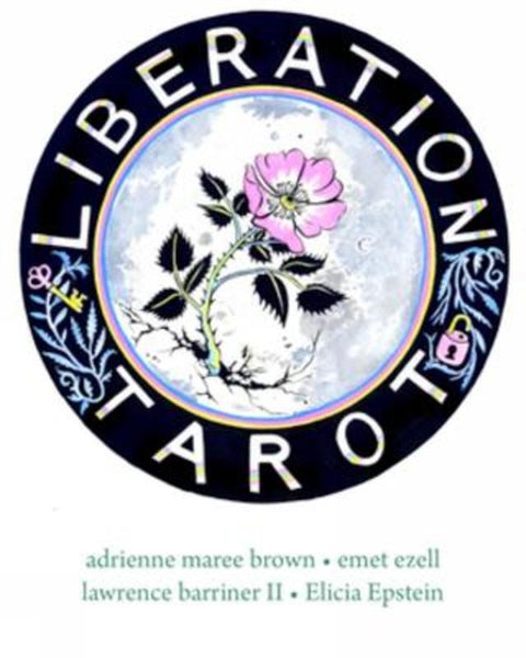 Liberation Tarot by adrienne maree brown - 9798887440170