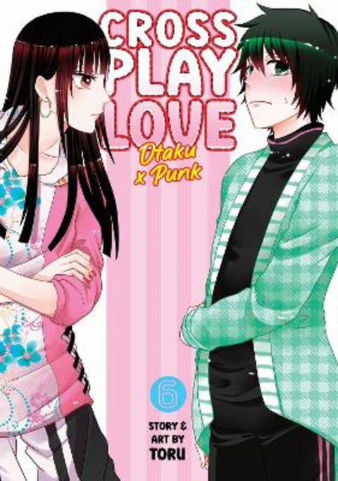 Crossplay Love: Otaku x Punk Vol. 6 by Toru - 9798888430330