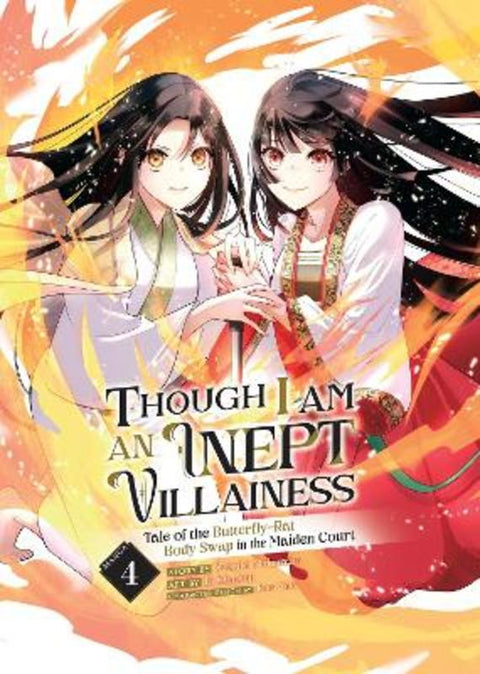 Though I Am an Inept Villainess: Tale of the Butterfly-Rat Body Swap in the Maiden Court (Manga) Vol. 4 by Satsuki Nakamura - 9798888430750