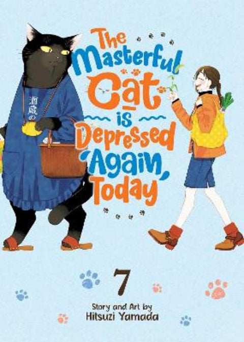 The Masterful Cat Is Depressed Again Today Vol. 7 by Hitsuzi Yamada - 9798888431139