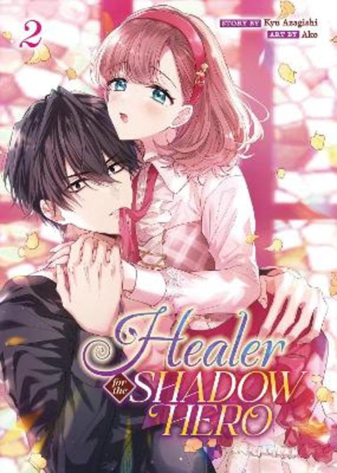 Healer for the Shadow Hero (Manga) Vol. 2 by Kyu Azagishi - 9798888438152