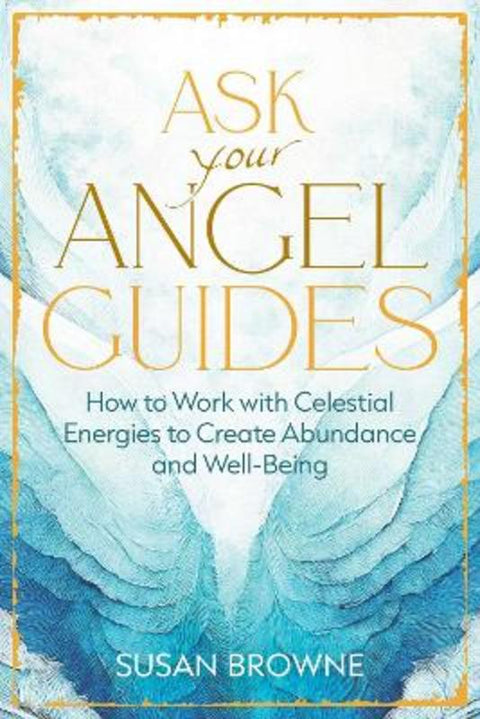 Ask Your Angel Guides by Susan Browne - 9798888503508
