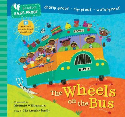 Barefoot Baby-Proof: The Wheels on the Bus by Stella Blackstone - 9798888596791