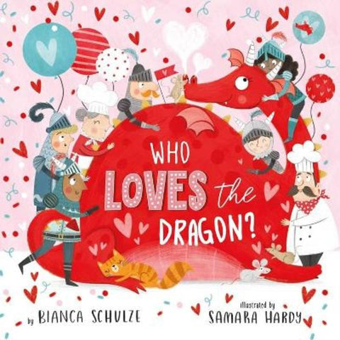 Who Loves the Dragon by Clever Publishing - 9798888670682
