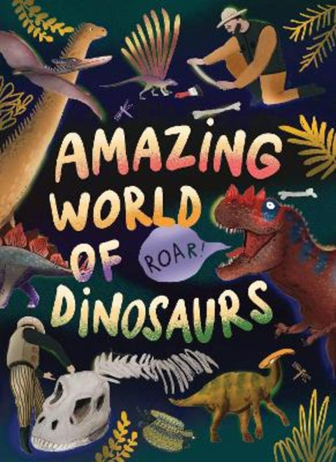 Amazing World of Dinosaurs by Clever Publishing - 9798888670699