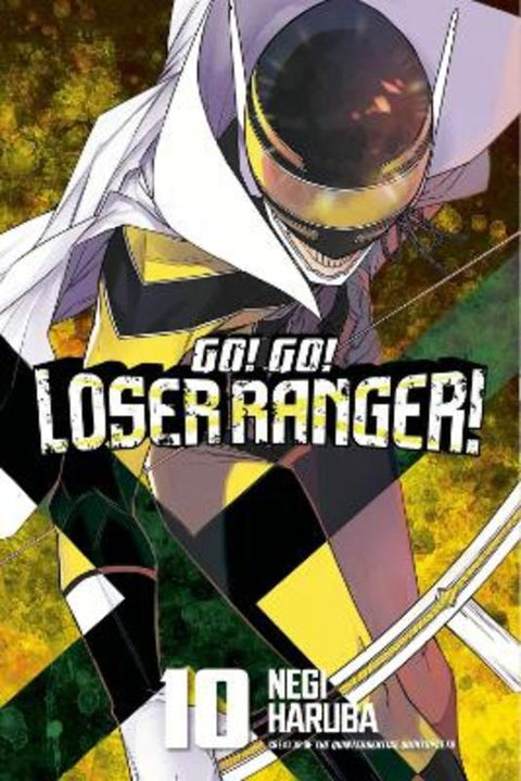 Go! Go! Loser Ranger! 10 by Negi Haruba - 9798888770443