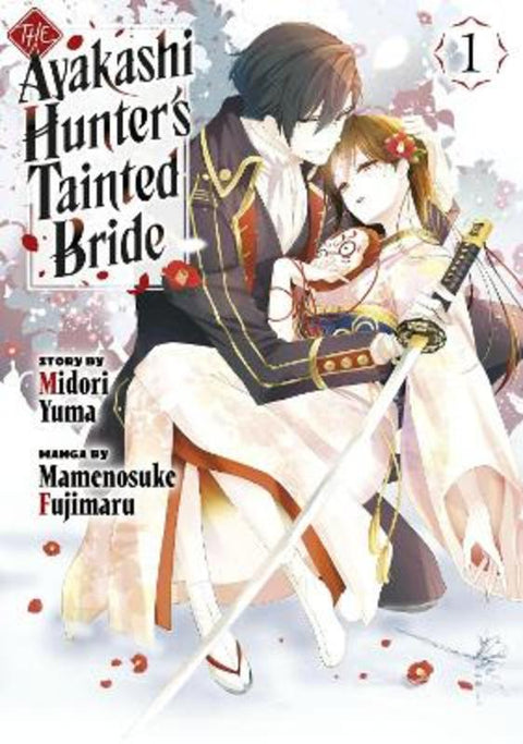 The Ayakashi Hunter's Tainted Bride 1 by Midori Yuma - 9798888773475
