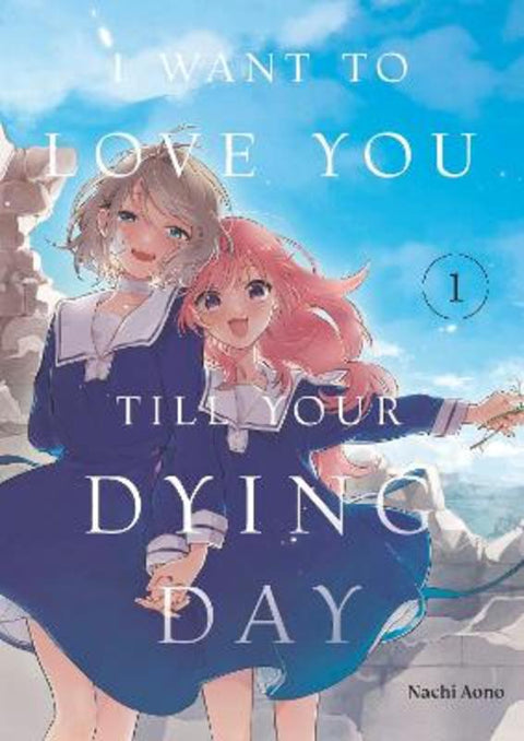 I Want to Love You Till Your Dying Day 1 by Nachi Aono - 9798888773802