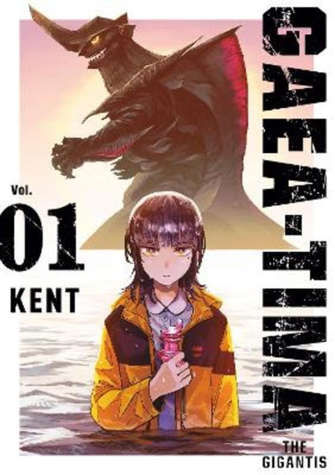 GAEA-TIMA the Gigantis 1 by KENT - 9798888774366