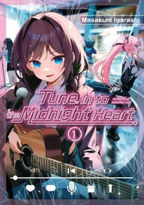 Tune In to the Midnight Heart 1 by Masakuni Igarashi - 9798888774915