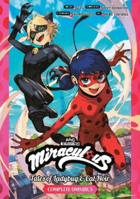 Miraculous: Tales of Ladybug & Cat Noir Complete Manga Omnibus by Koma Warita - 9798888776599