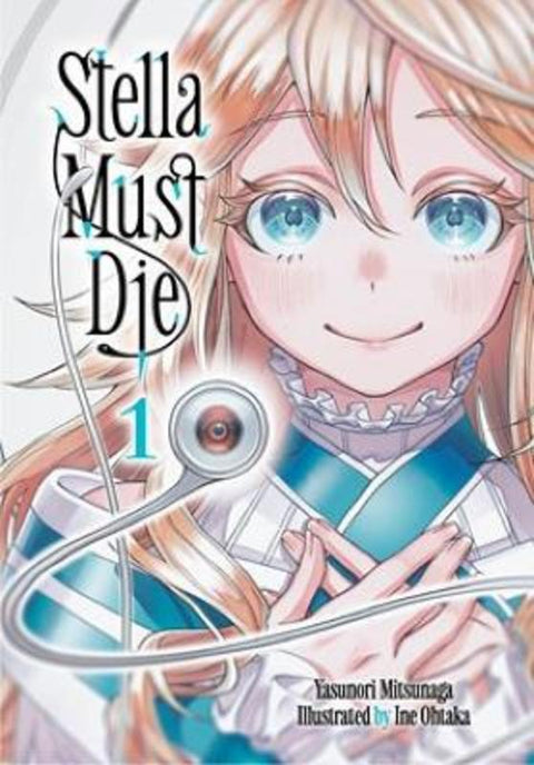 Stella Must Die 1 by Yasunori Mitsunaga - 9798888777503