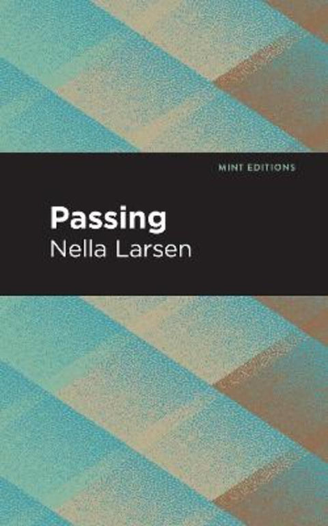 Passing by Nella Larsen - 9798888971109