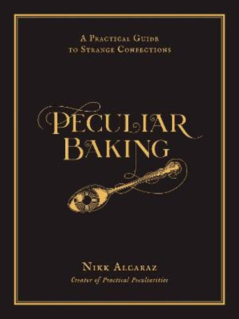 Peculiar Baking by Nikk Alcaraz - 9798890030207