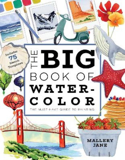 The Big Book of Watercolor by Mallery Jane - 9798890030849