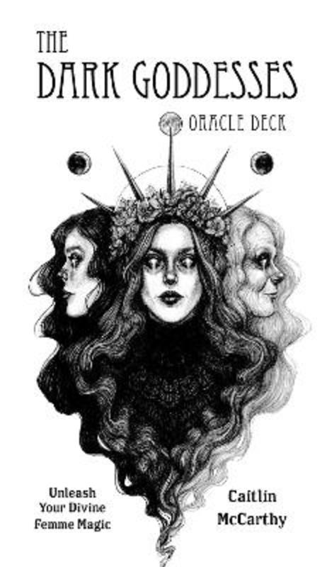 The Dark Goddesses Oracle Deck by Caitlin McCarthy - 9798890031402