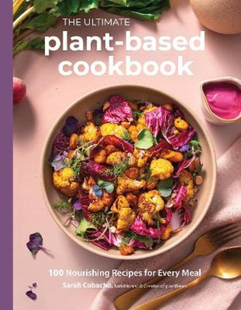 The Ultimate Plant-Based Cookbook by Sarah Cobacho - 9798890039866