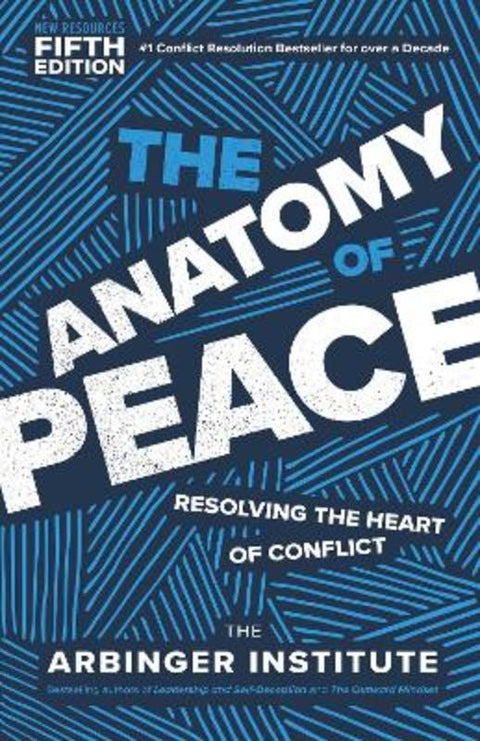 The Anatomy of Peace, Fifth Edition by Arbinger Institute - 9798890571571