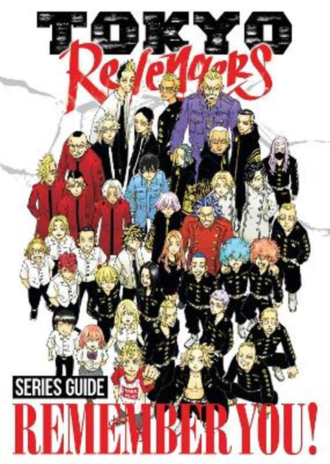 Tokyo Revengers Series Guide: REMEMBER YOU! by Ken Wakui - 9798891609211