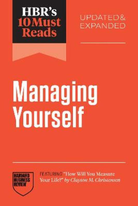 HBR's 10 Must Reads on Managing Yourself, Updated and Expanded by Harvard Business Review - 9798892791885