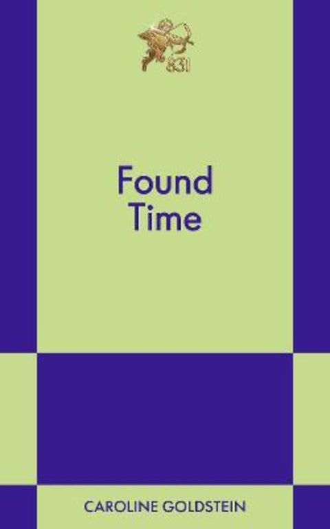 Found Time by Caroline Goldstein - 9798893311310